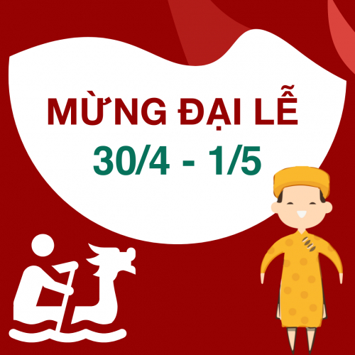 Thông Báo Nghỉ Lễ 30/4 - 1/5